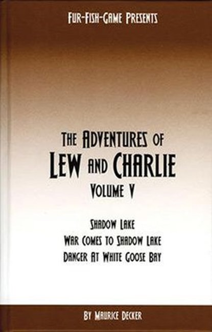 The Adventures of Lew & Charlie, Maurice Decker - Ebook - 9780936622422