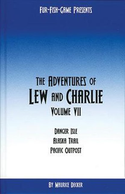 The Adventures of Lew & Charlie, Maurice Decker - Ebook - 9780936622507