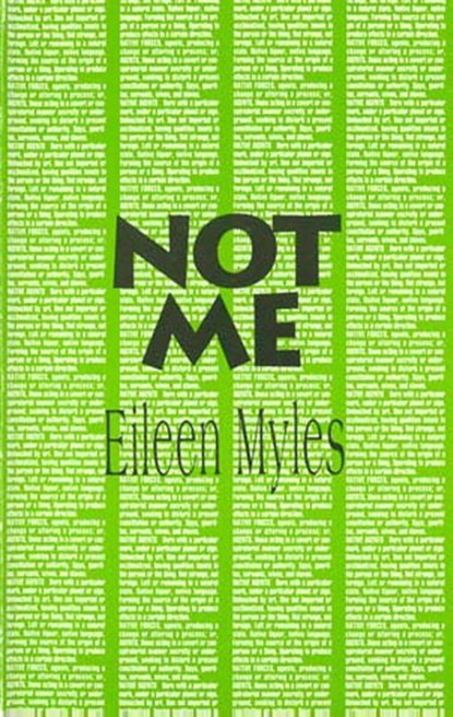 Not Me, Eileen Myles - Paperback - 9780936756677