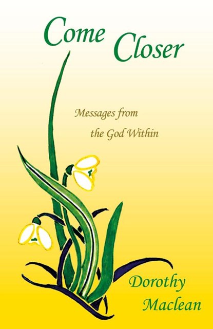 Come Closer, Dorothy MacLean - Paperback - 9780936878164