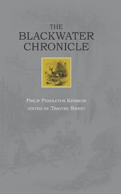 Blackwater Chronicle, Philip P. Kennedy - Paperback - 9780937058664