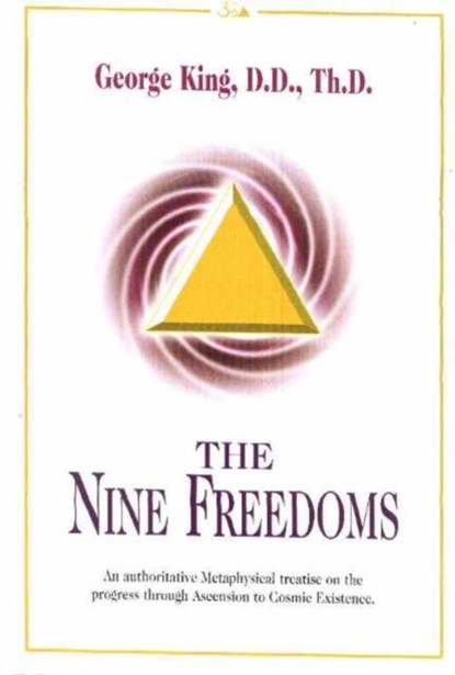 Nine Freedoms, George King - Gebonden - 9780937249048