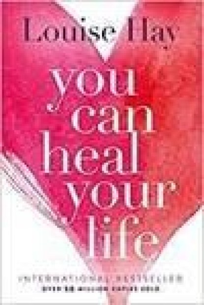 You Can Heal Your Life, Louise Hay - Paperback - 9780937611012