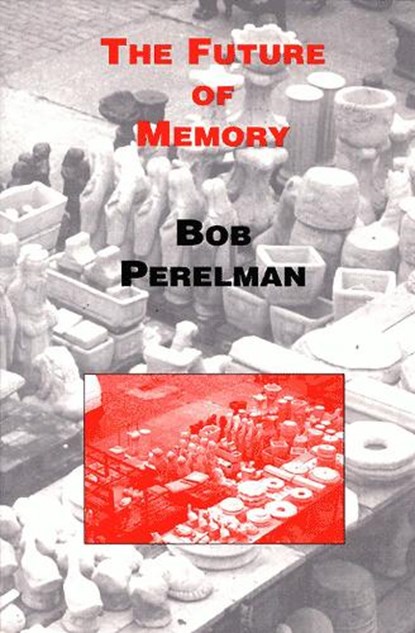 The Future of Memory, PERELMAN,  Bob - Paperback - 9780937804759