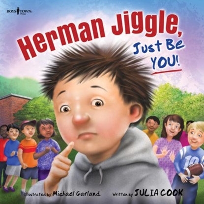 Herman Jiggle, Just be You!, Julia (Julia Cook) Cook - Paperback - 9780938510895