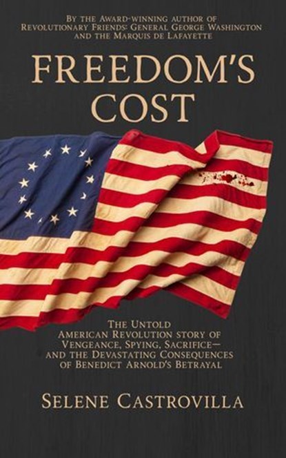 Freedom's Cost, Selene Castrovilla - Ebook - 9780938961123