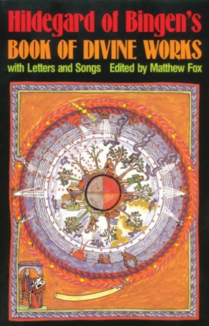 Hildegard of Bingen's Book of Divine Works, Matthew Fox - Paperback - 9780939680351