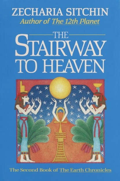 The Stairway to Heaven (Book II), Zecharia Sitchin - Gebonden - 9780939680894