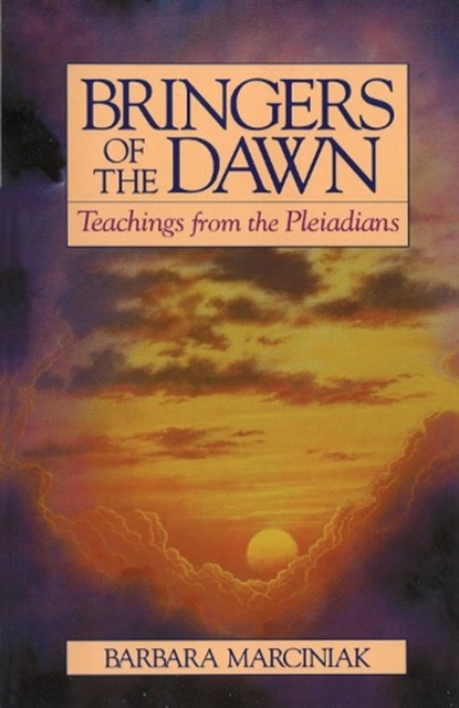 Bringers of the Dawn, Barbara Marciniak - Paperback - 9780939680986