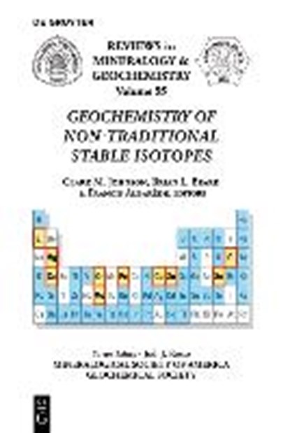 Geochemistry of Non-Traditional Stable Isotopes, JOHNSON,  Clark M. ; Beard, Brian L. ; Albarede, Francis - Paperback - 9780939950676