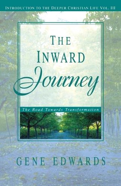 The Inward Journey, Gene Edwards - Paperback - 9780940232730
