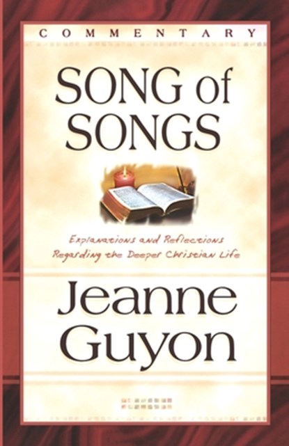 The Song of Songs, Jeanne Guyon - Paperback - 9780940232945