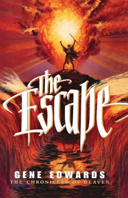The Escape, Gene Edwards - Paperback - 9780940232990