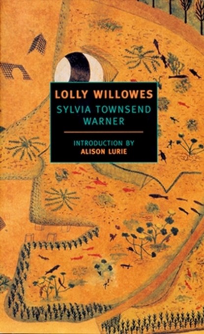 Lolly Willowes: Or the Loving Huntsman, Sylvia Townsend Warner - Paperback - 9780940322165