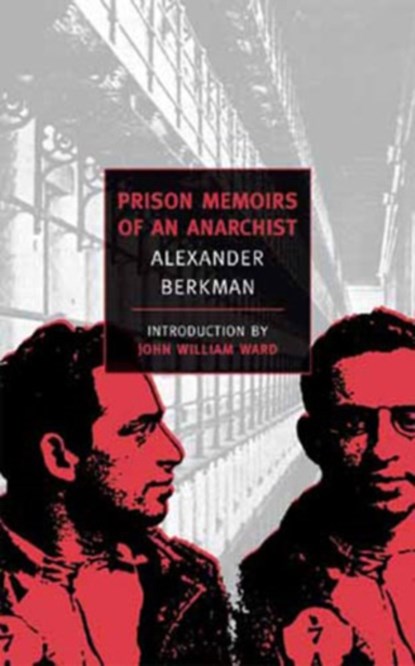 Prison Memoirs Of An Anarchist, Alexander Berkman - Paperback - 9780940322349