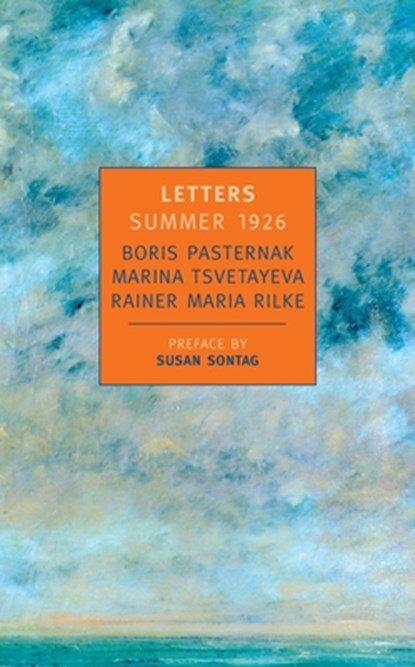 LETTERS SUMMER 1926, Boris Pasternak - Paperback - 9780940322714