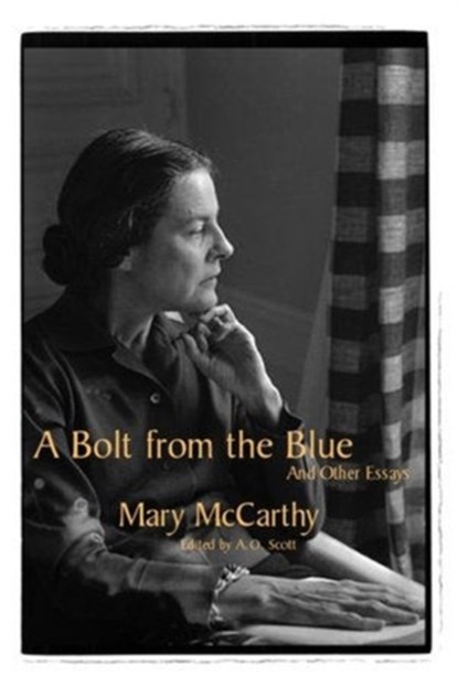 A Bolt from the Blue, Mary McCarthy - Gebonden - 9780940322936