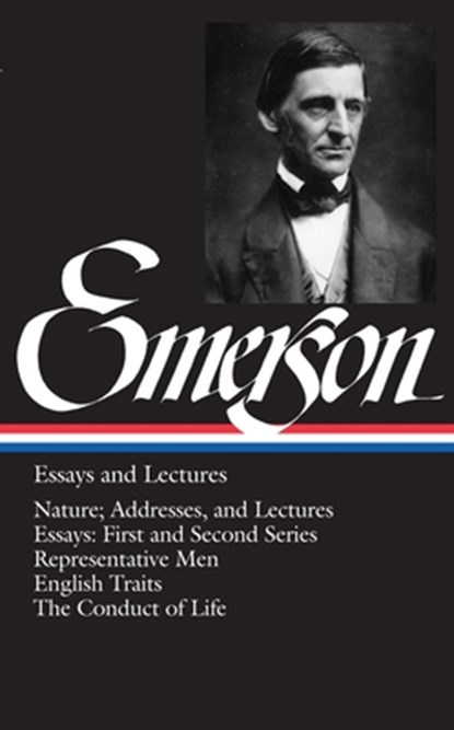 Ralph Waldo Emerson: Essays and Lectures (LOA #15), Ralph Waldo Emerson - Gebonden - 9780940450158