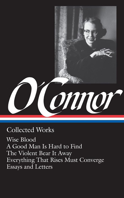 Flannery O'Connor: Collected Works (LOA #39), Flannery O'Connor - Gebonden - 9780940450370