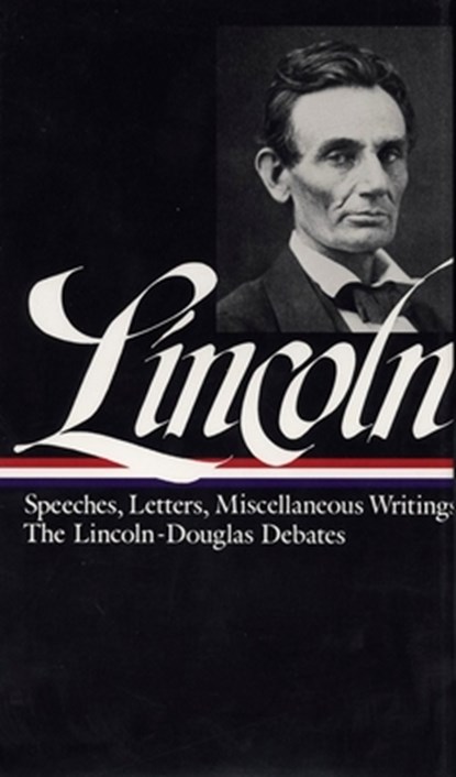 Abraham Lincoln: Speeches and Writings Vol. 1 1832-1858 (LOA #45), Abraham Lincoln - Gebonden - 9780940450431