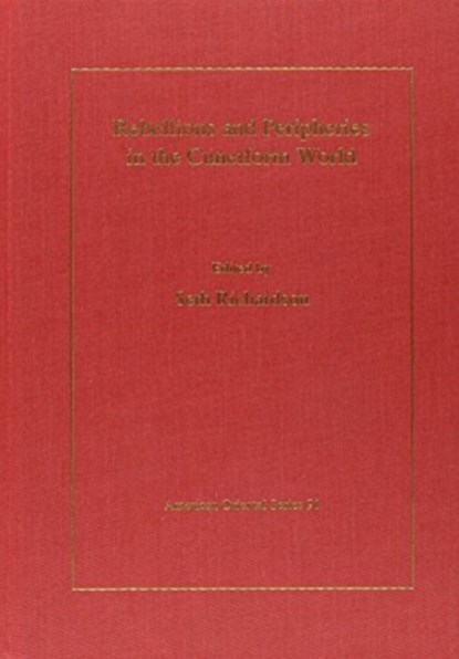Rebellions and Peripheries in the Cuneiform World, Seth Richardson - Gebonden - 9780940490239