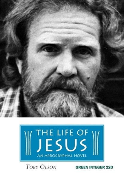The Life of Jesus, Toby Olson - Paperback - 9780940650046