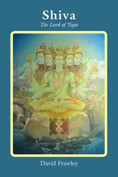 Frawley, D: Shiva, David Frawley - Paperback - 9780940676299