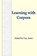 Learning with Corpora, Guy Aston - Paperback - 9780940753167