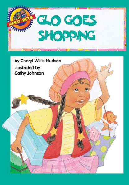 Glo Goes Shopping, Cheryl Willis Hudson - Paperback - 9780940975842