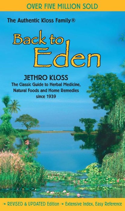 Back to Eden, Jethro Kloss - Paperback - 9780940985100