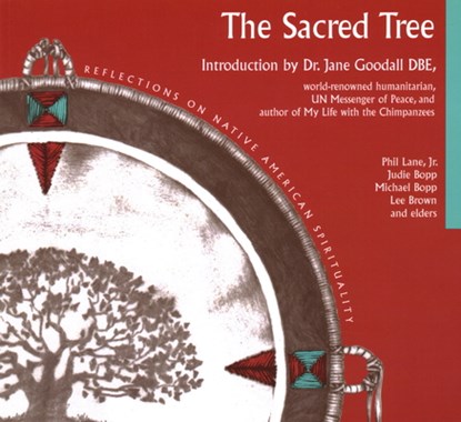 Sacred Tree: Reflections on Native American Spirituality, Judie Bopp - Paperback - 9780941524582