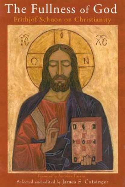 The Fullness of God, Frithjof Schuon - Paperback - 9780941532587