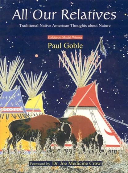 All Our Relatives, Paul Goble - Paperback - 9780941532778