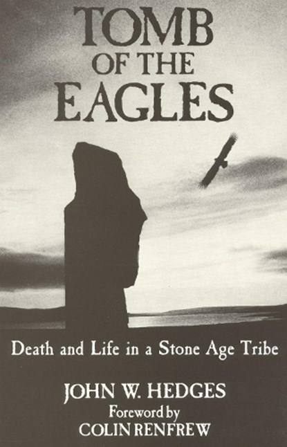 Tomb of the Eagles, John W. Hedges - Paperback - 9780941533058