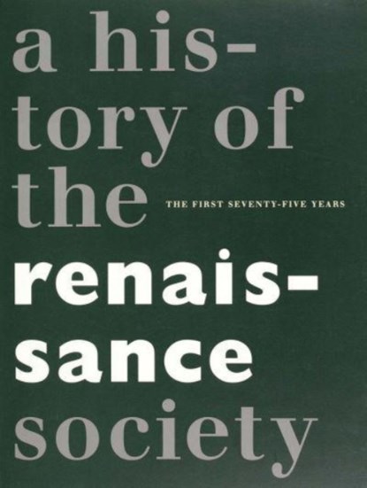 Centennial - A History of the Renaissance Society, Susan M. Bielstein ; Bruce Jenkins ; Pamela M. Lee ; Nina Moentmann ; Liesl M. Olson ; R.h. Quatman ; Aoibheann Sweeney ; Hamza Walker - Gebonden - 9780941548649