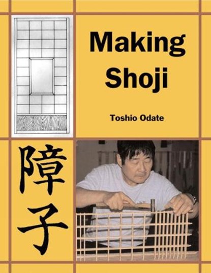 Making Shoji, Toshio Odate - Paperback - 9780941936477