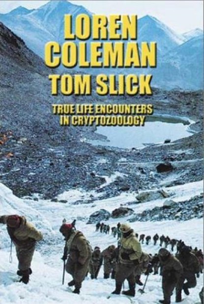 Tom Slick, Loren Coleman - Paperback - 9780941936743