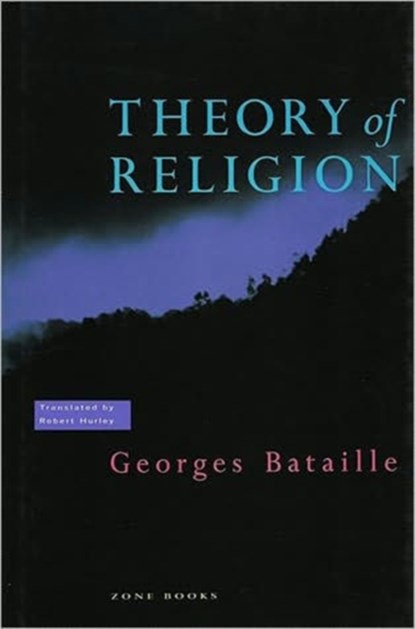 Theory of Religion, Georges Bataille - Paperback - 9780942299090