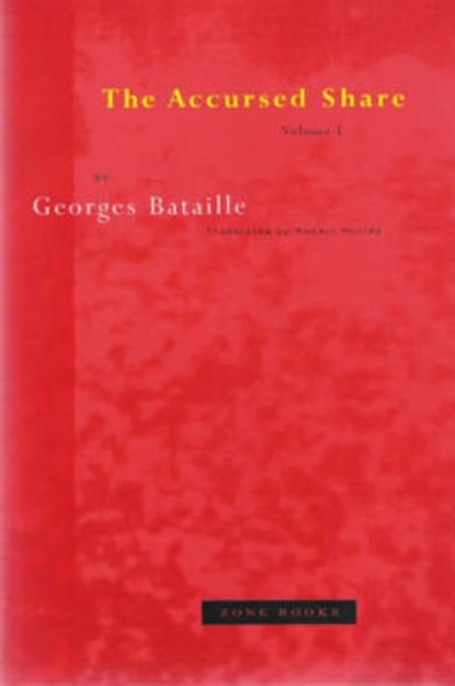 The Accursed Share, Georges Bataille - Paperback - 9780942299113