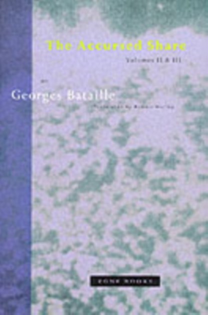 The Accursed Share, Georges Bataille - Paperback - 9780942299212