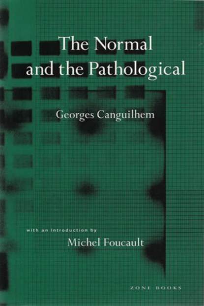 The Normal and the Pathological, Georges Canguilhem - Paperback - 9780942299595