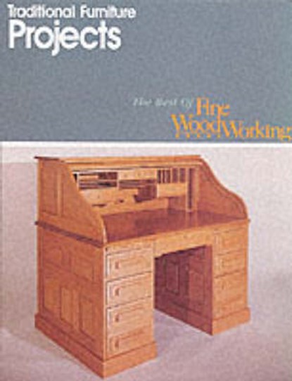 Traditional Furniture Projects, Fine Woodworking - Paperback - 9780942391930