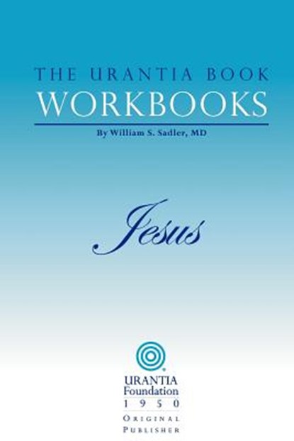 The Urantia Book Workbooks, Urantia Foundation - Paperback - 9780942430967