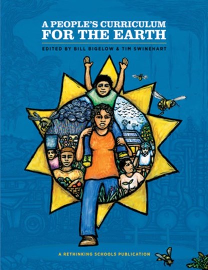 PEOPLES CURRICULUM FOR THE EAR, Bill Bigelow - Paperback - 9780942961577