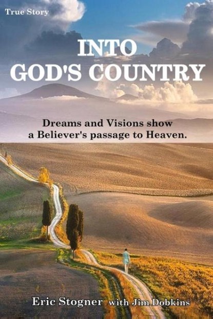 Into God's Country, Eric Stogner ; Jim Dobkins - Paperback - 9780943247205