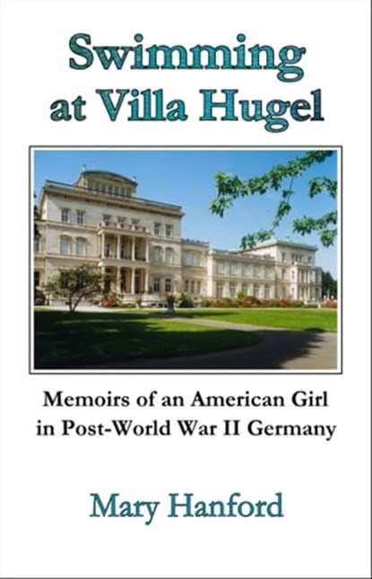 Swimming at Villa Hugel, Mary Hanford - Ebook - 9780943247762