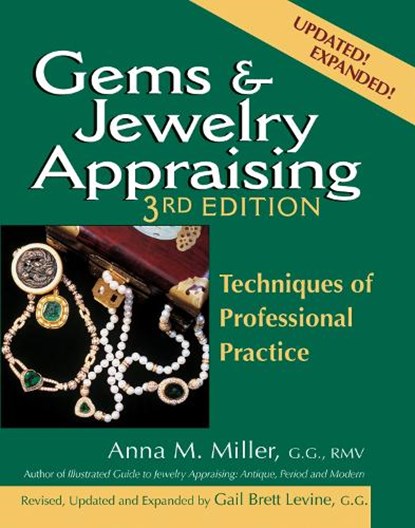 Gems & Jewelry Appraising (3rd Edition), Anna M. Miller - Gebonden - 9780943763538