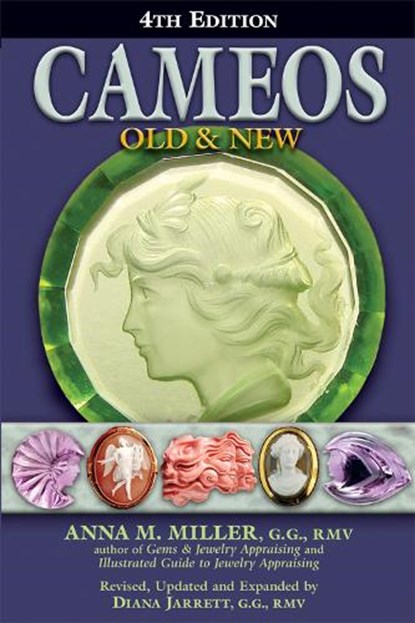 Cameos Old & New (4th Edition), Anna M. Miller - Paperback - 9780943763606