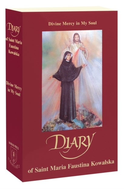 Diary of Saint Maria Faustina Kowalska, Faustina Kowalska - Paperback - 9780944203040