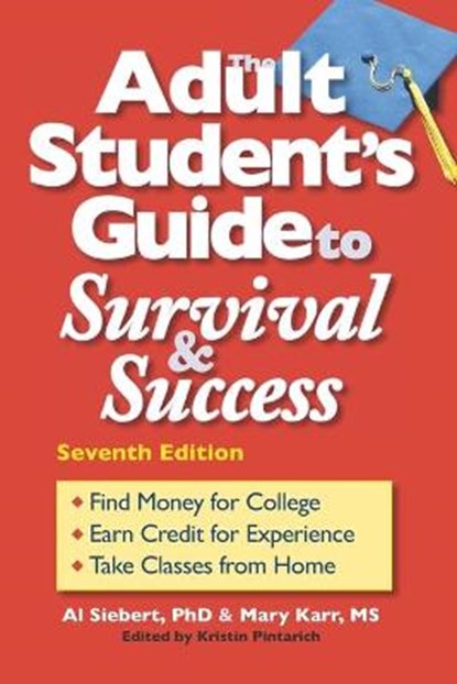 The Adult Student's Guide to Survival & Success, Mary Karr - Paperback - 9780944227473